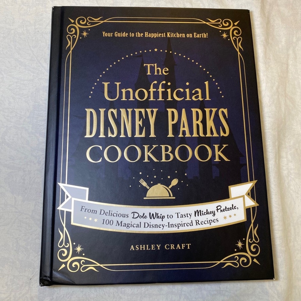 The‎ Unofficial Disney Parks Cookbook Ashley Craft Hardcover 2020 Disney Recipes